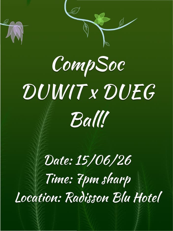 CompSoc DUWIT × DUEG Ball poster